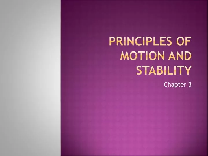 principles of motion and stability