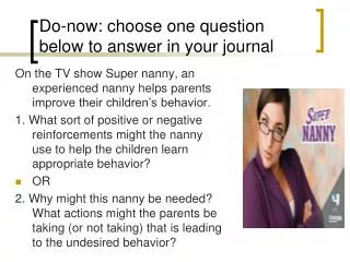Do-now: choose one question below to answer in your journal