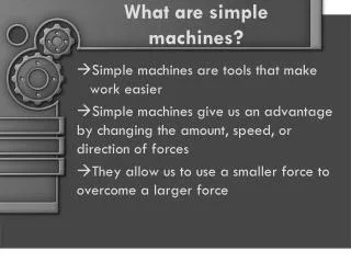 What are simple machines?