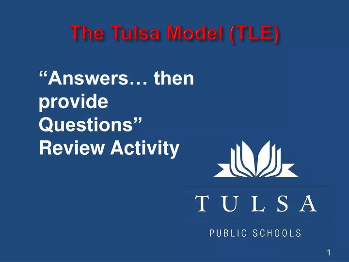 the tulsa model tle