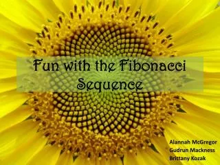 Fun with the Fibonacci Sequence