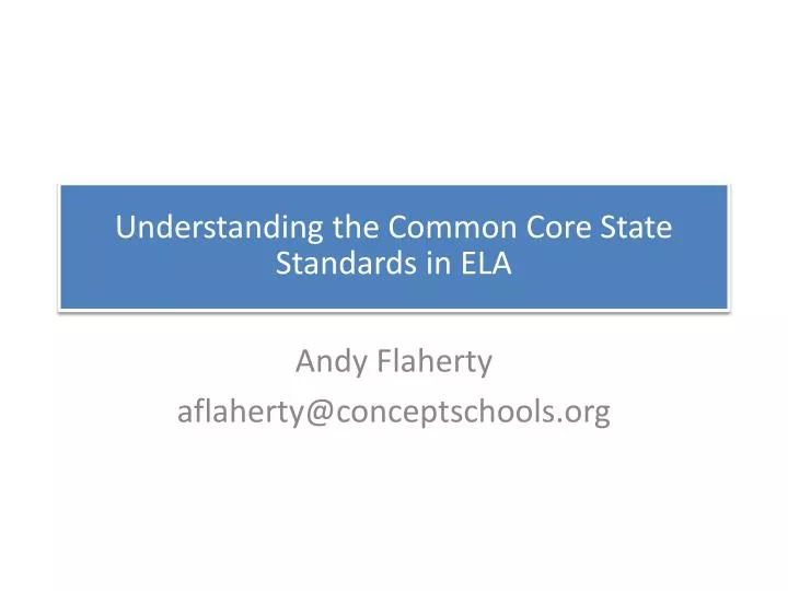 understanding the common core state standards in ela