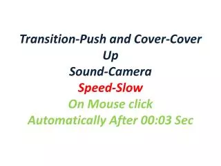 Transition-Push and Cover-Cover Left Sound-Coin Speed-fast Automatically After 00:03 Sec