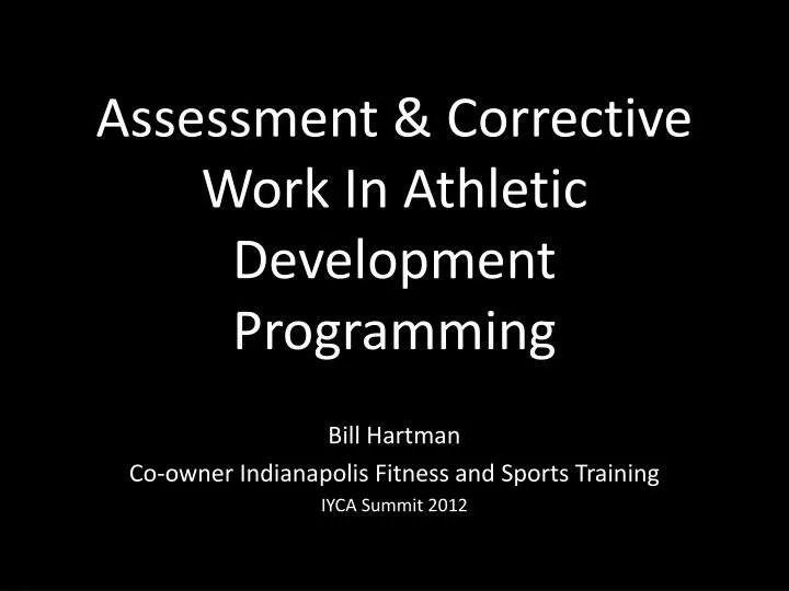 assessment corrective work in athletic development programming