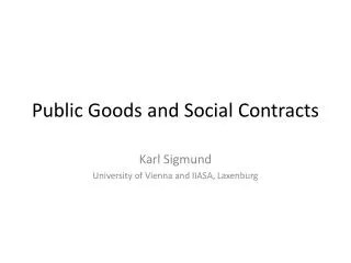 Public Goods and Social Contracts