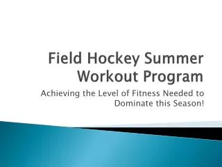 Field Hockey Summer Workout Program