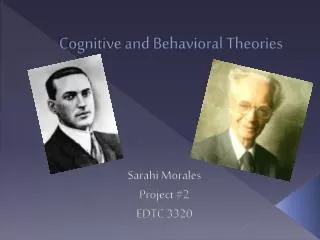Cognitive and Behavioral Theories