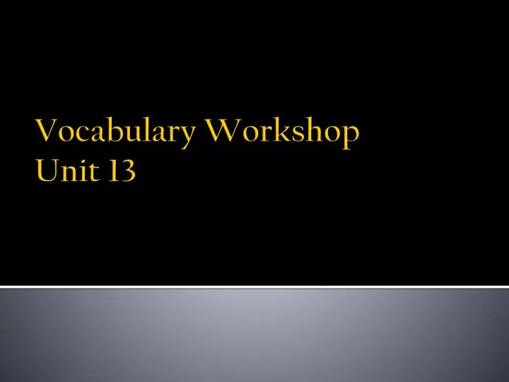 vocabulary workshop unit 13
