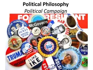 Political Philosophy Political Campaign
