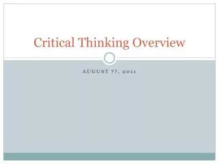 Critical Thinking Overview