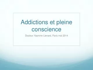 addictions et pleine conscience