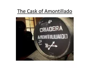 The Cask of Amontillado