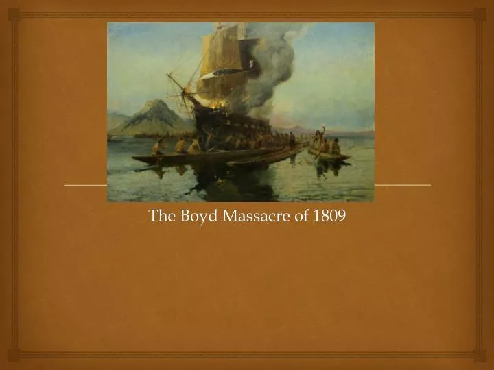 the boyd massacre of 1809