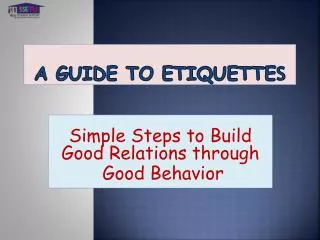 A Guide To Etiquette s