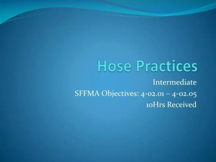 hose practices