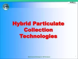 Hybrid Particulate Collection Technologies