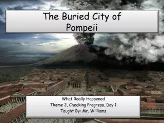 The Buried City of Pompeii