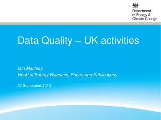 Data Quality – UK activities