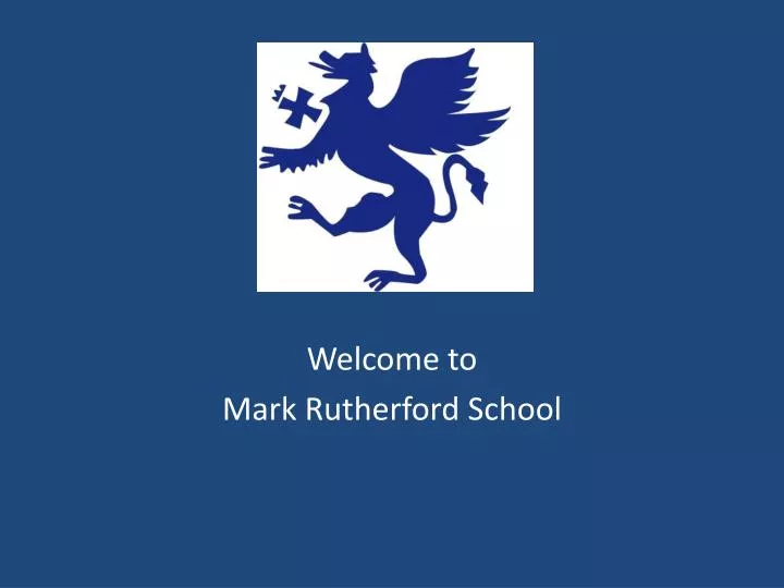 welcome to mark rutherford school