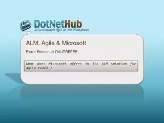ALM, Agile &amp; Microsoft