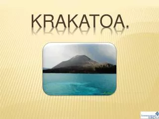 Krakatoa .