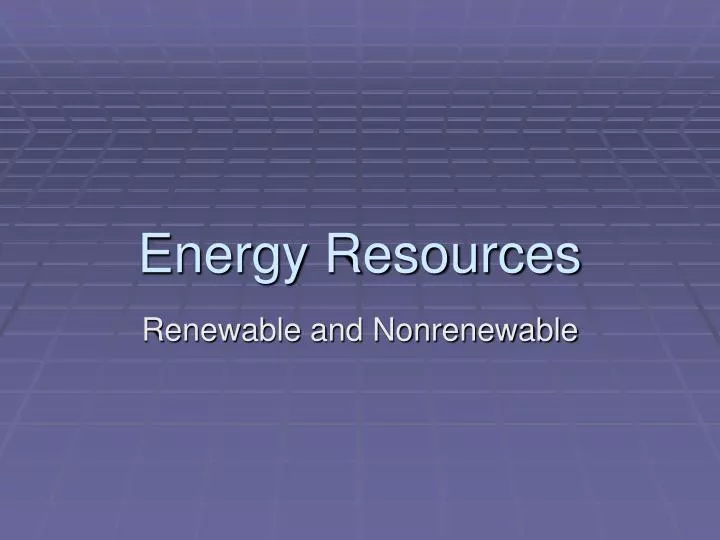 energy resources