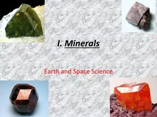 I. Minerals
