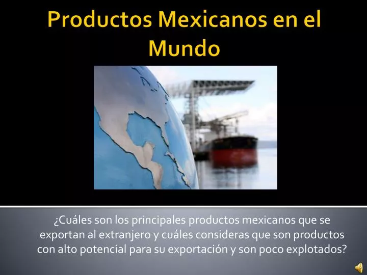 productos mexicanos en el mundo