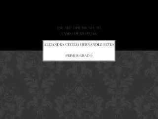 esc sec oficial no 383 vasco de quiroga alejandra cecilia hernandez reyes primer grado