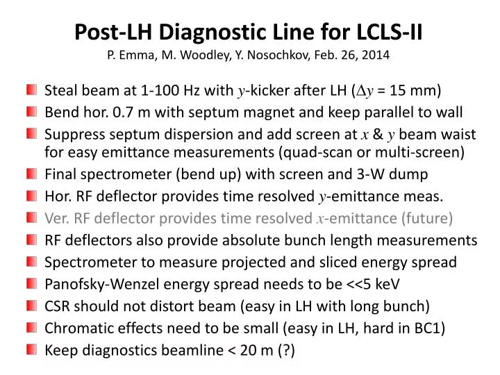 post lh diagnostic line for lcls ii p emma m woodley y nosochkov feb 26 2014