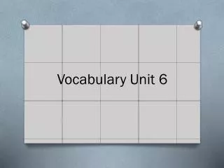vocabulary unit 6