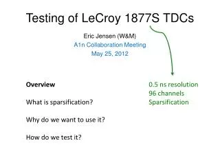 Testing of LeCroy 1877S TDCs