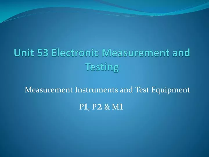 unit 53 electronic measurement and testing