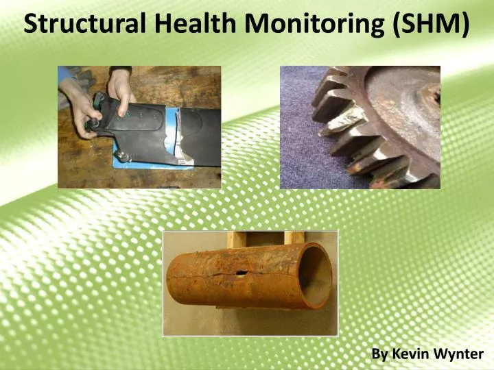 structural health monitoring shm