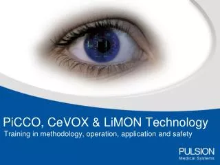 PiCCO, CeVOX &amp; LiMON Technology