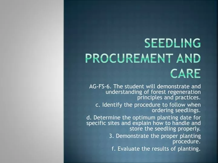 seedling procurement and care
