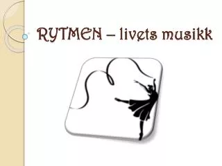 RYTMEN – livets musikk