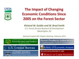 The Impact of Changing Economic Conditions Since 2005 on the Forest Sector