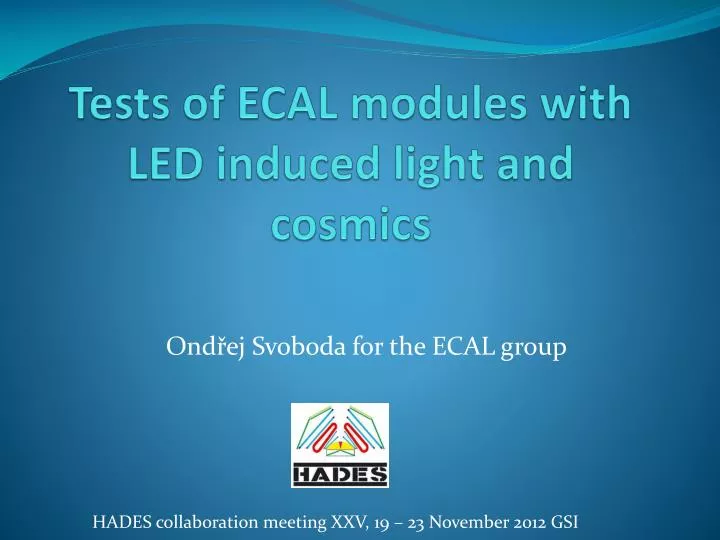 tests of ecal modules with led induced light and cosmics