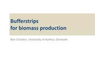 Bufferstrips for biomass production