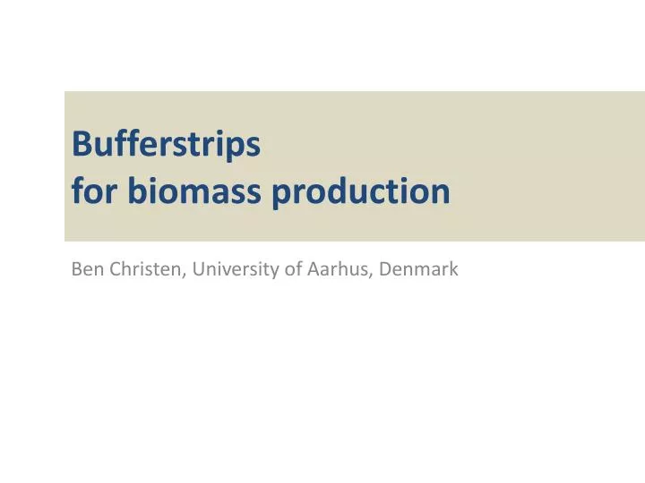 bufferstrips for biomass production