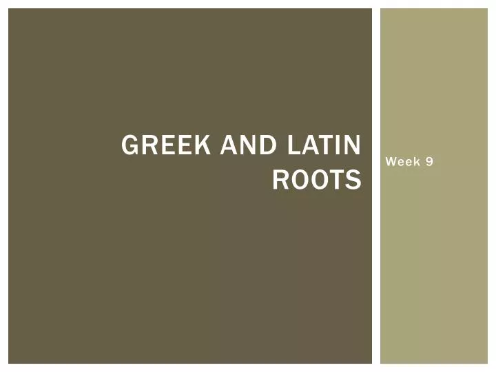 greek and latin roots