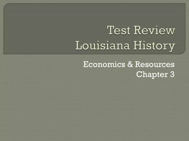 test review louisiana history