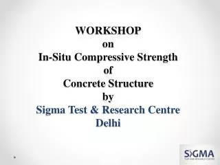 Need for IN-PLACE Strength Testing During Construction