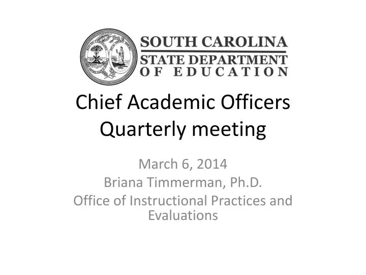 chief academic officers quarterly meeting