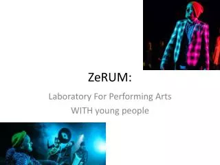 ZeRUM :