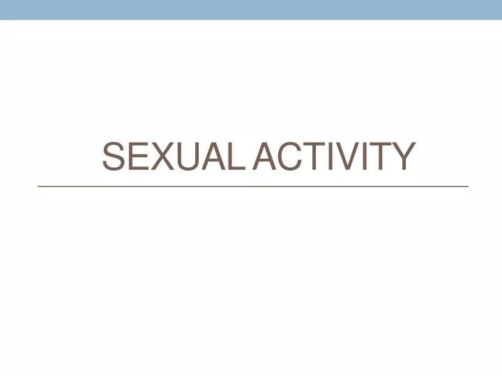 sexual activity