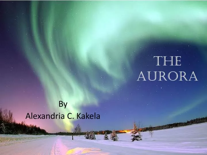 the aurora