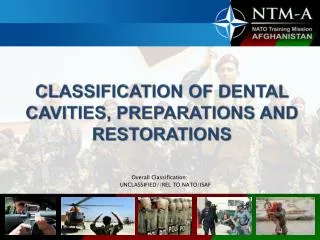 CLASSIFICATION OF DENTAL CAVITIES, PREPARATIONS AND RESTORATIONS