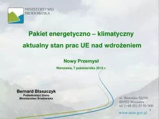 Pakiet energetyczno – klimatyczny aktualny stan prac UE nad wdrożeniem Nowy Przemysł